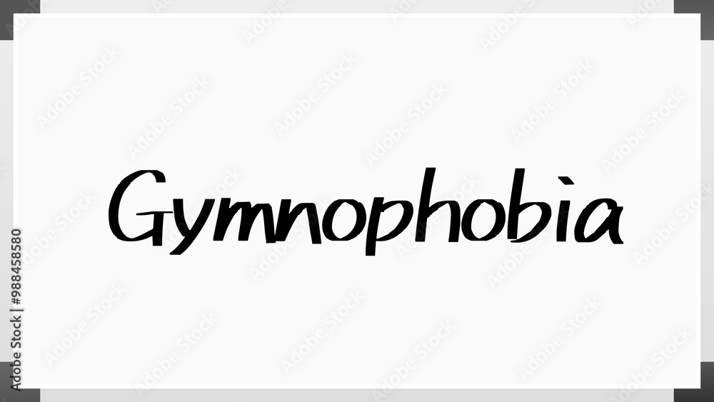Gymnophobia のホワイトボード風イラスト Gymnophobia のホワイトボード風イラスト