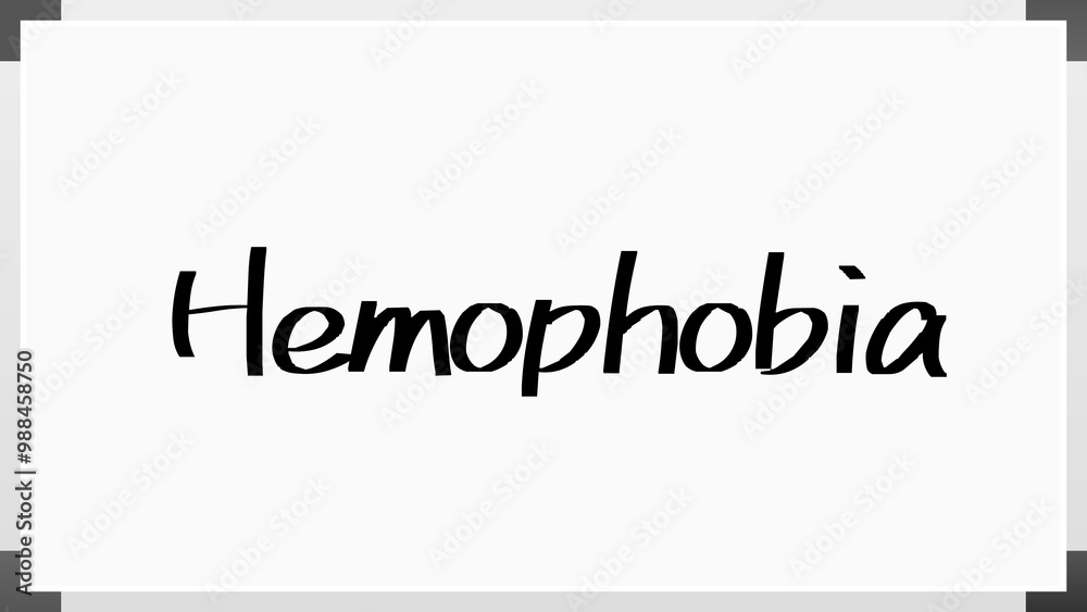 Hemophobia のホワイトボード風イラスト Hemophobia のホワイトボード風イラスト
