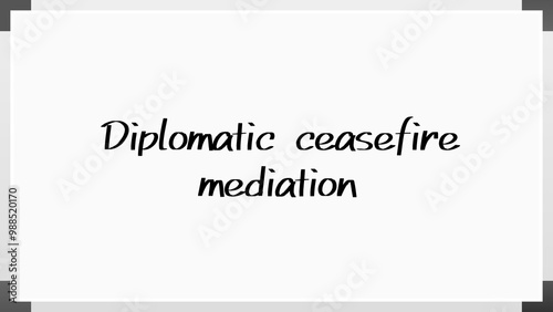 Diplomatic ceasefire mediation のホワイトボード風イラスト