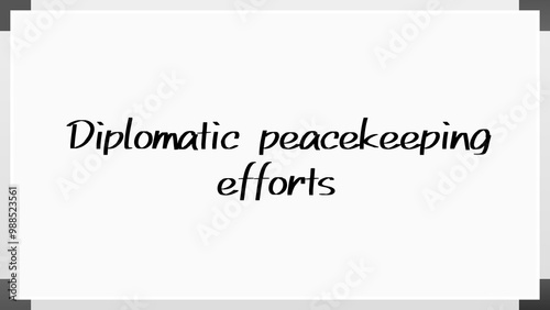 Diplomatic peacekeeping efforts のホワイトボード風イラスト photo