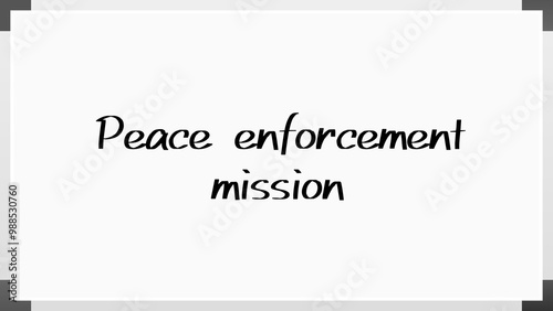 Peace enforcement mission のホワイトボード風イラスト