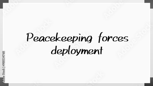 Peacekeeping forces deployment のホワイトボード風イラスト photo