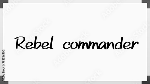 Rebel commander のホワイトボード風イラスト