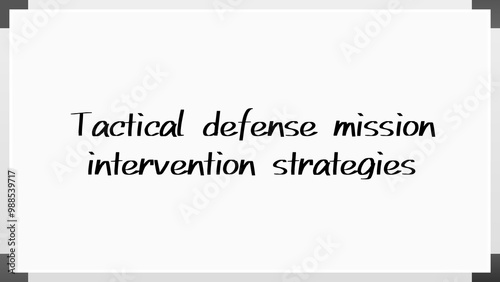 Tactical defense mission intervention strategies のホワイトボード風イラスト