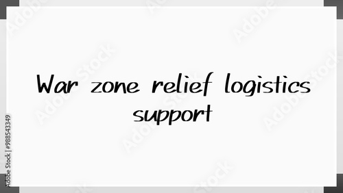 War zone relief logistics support のホワイトボード風イラスト