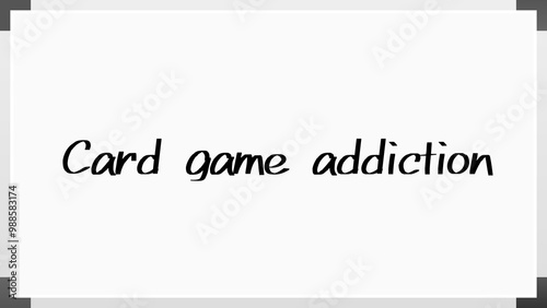 Card game addiction のホワイトボード風イラスト