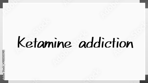 Ketamine addiction のホワイトボード風イラスト