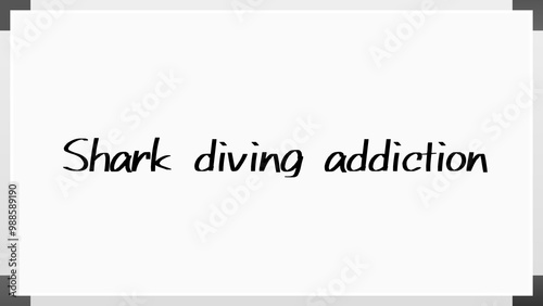 Shark diving addiction のホワイトボード風イラスト