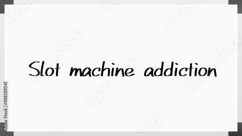 Slot machine addiction のホワイトボード風イラスト