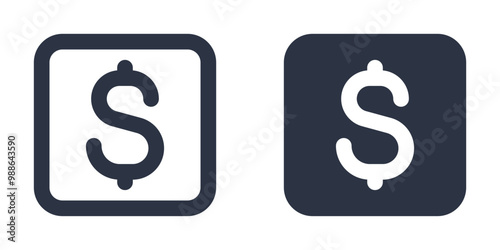 Dollar sign or Currency simple icons set designed in filled, outline, line and stroke style