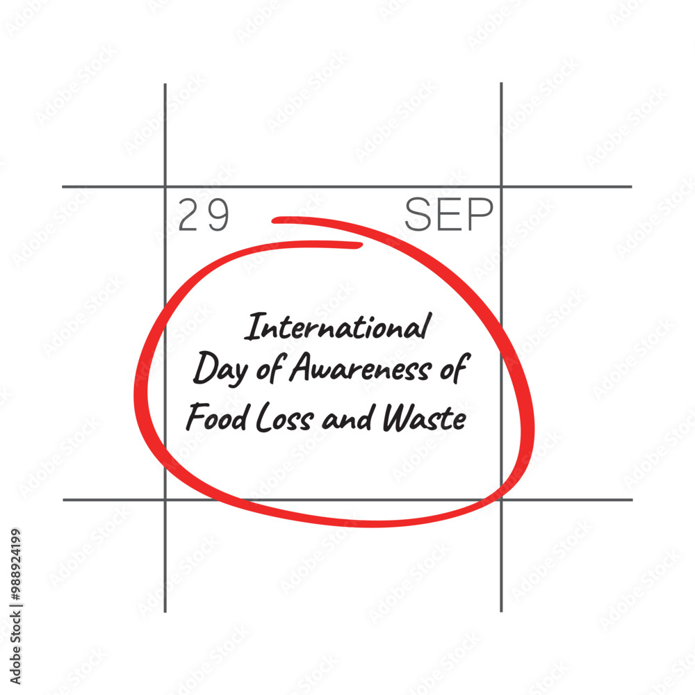 Obraz premium International Day of Awareness of Food Loss and Waste, September 29.