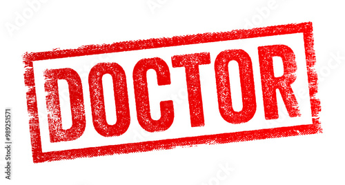 Doctor - a person who is qualified to practice medicine and provides medical care to patients, text concept stamp
