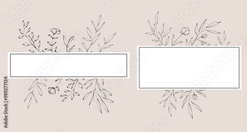 Line art hand drawn floral frames with flowers and leaves. Decoration for greeting card, wedding invitation, save the date. 