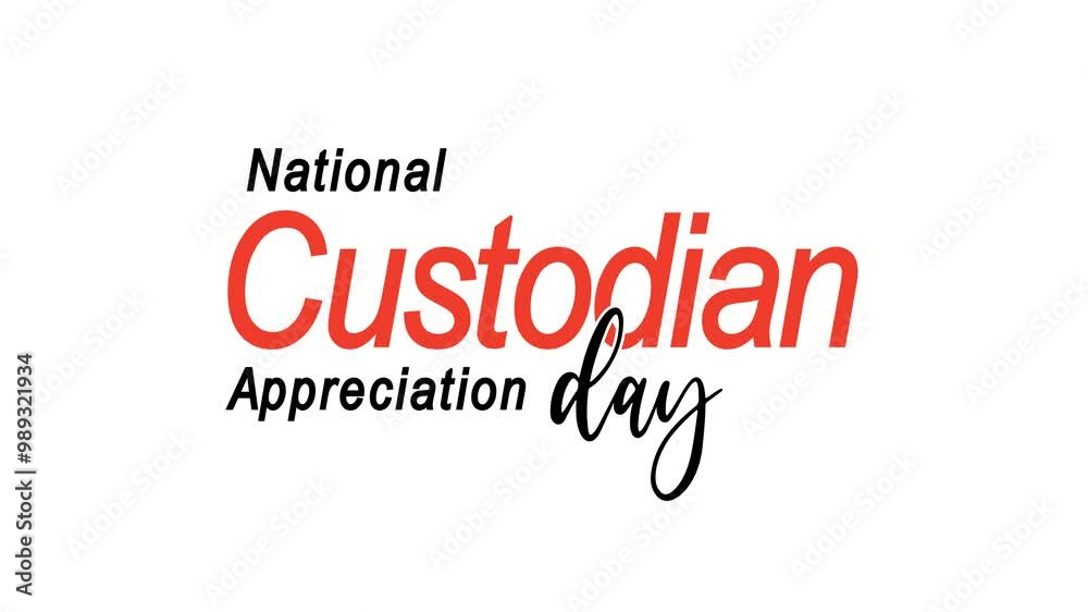 National Custodian Appreciation Day Text Animation. Great for National Custodian Appreciation Day Celebrations with transparent background, for banner, social media feed wallpaper stories National Custodian Appreciation Day Text Animation. Great for National Custodian Appreciation Day Celebrations with transparent background, for banner, social media feed wallpaper stories