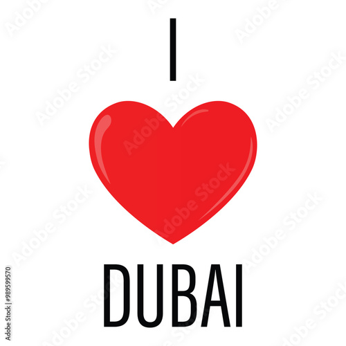 I love Dubai logo symbol ya signs and symbols vector illustration isolated on white background with red heart shape icon and i love dubai text on white background