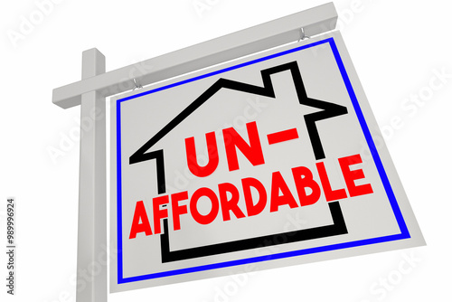 фотографія Unaffordable Home House For Sale Sign Price Too High Much Money Increase Inflati