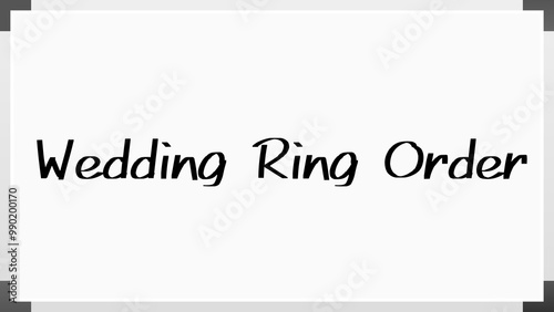 Wedding Ring Order のホワイトボード風イラスト