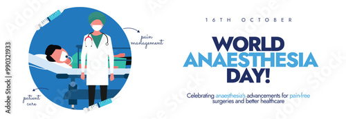 World Anaesthesia day celebration cover banner. 16 October Anesthesia day banner with patient in OT with an anesthetist. The day remember the first successful demonstration of diethyl ether anesthesia