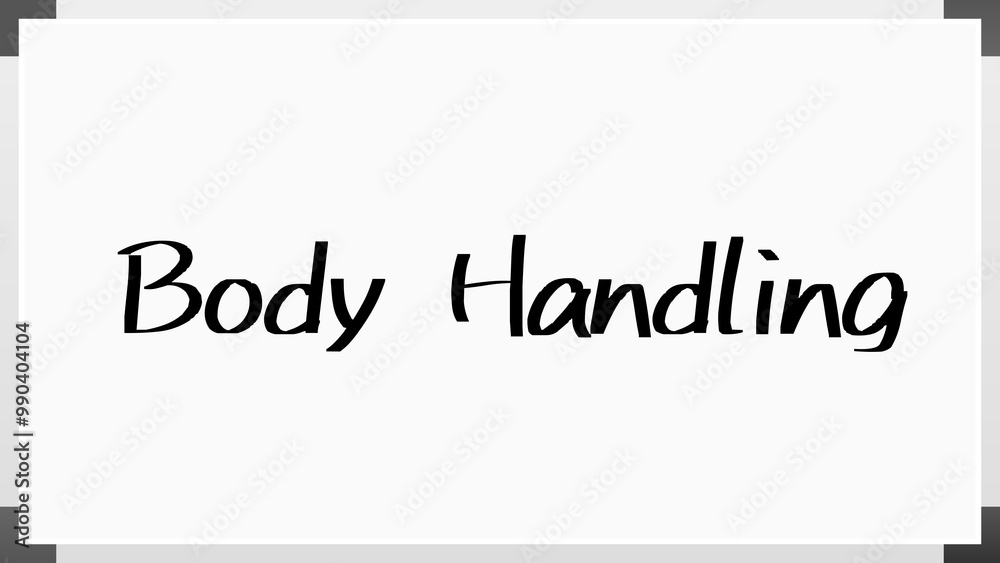 Body Handling のホワイトボード風イラスト Body Handling のホワイトボード風イラスト