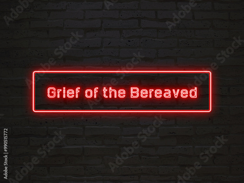 Grief of the Bereaved のネオン文字