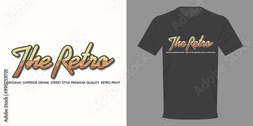Vector illustration t-shirt with the inscription THE RETRO. High quality street style. Retro print for typography printing on clothes. Vintage style for jersey and hoodie