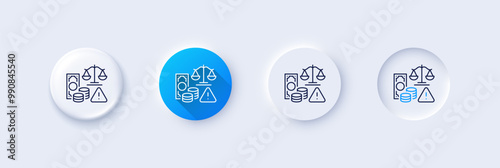 Fraud line icon. Neumorphic, Blue gradient, 3d pin buttons. Money or financial crime sign. Tax offense symbol. Line icons. Neumorphic buttons with outline signs. Vector