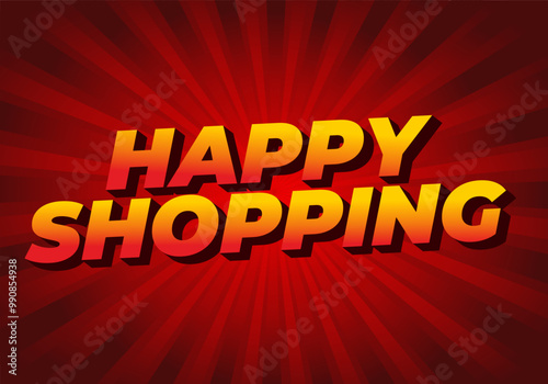 Happy shopping. Text effect with 3D style and modern colors