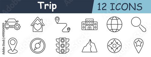 Trip set icon. Car maintenance, house with heart, location path, building, globe, magnifying glass, destination pin, compass, traffic light, mountain, compass star, favorite location pin