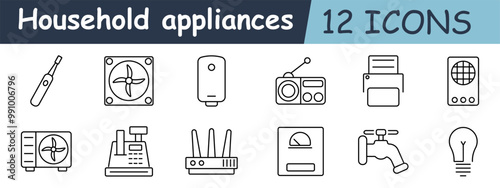 Household appliances set icon. Electric toothbrush, fan, water heater, radio, printer, thermostat, air conditioner, cash register, router, scale, tap, light bulb.