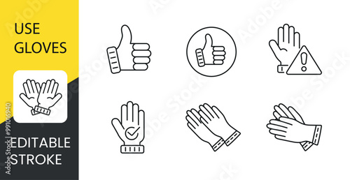 Using gloves to Protect hands before using polyurethane foam, vector line icon set with editable stroke