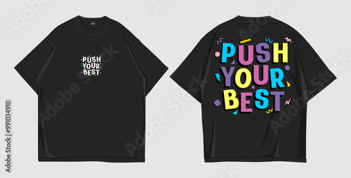 Design t shirt oversize push you best