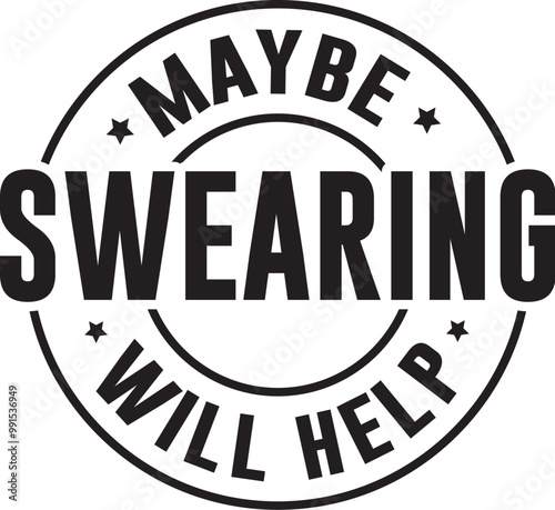 Maybe Swearing Will Help