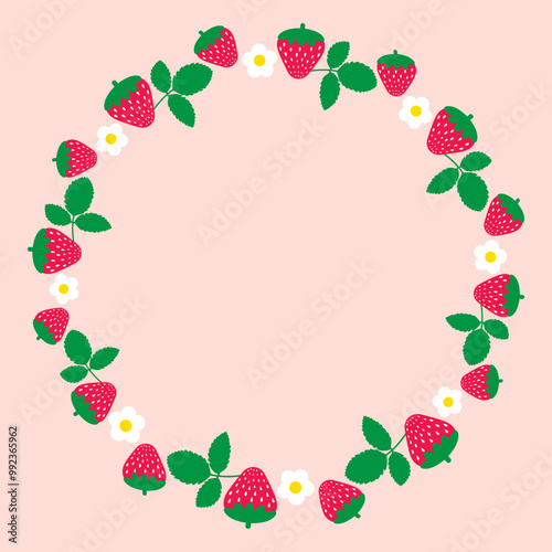 Frame with strawberries. Round frame with berries and flowers. Wreath with berries, flowers, leaves. 