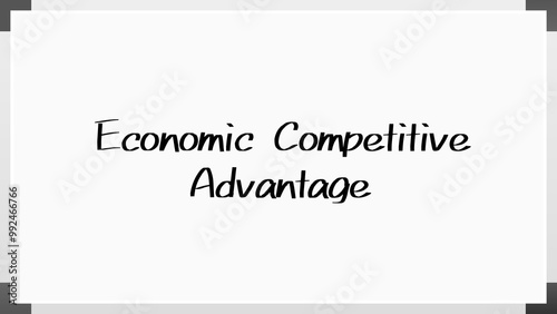 Economic Competitive Advantage のホワイトボード風イラスト