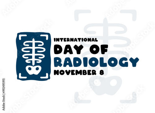 Vector Illustration of International Day of Radiology. November 8. Flat design vector.