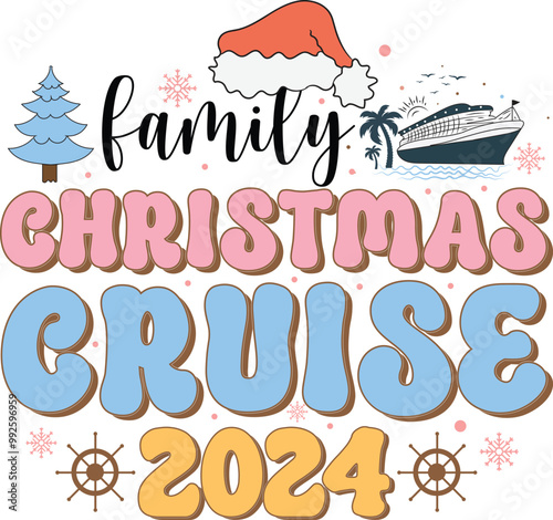 Family Christmas Cruise Trip 2024, Retro Christmas Cruise 2024, Family Christmas cruise Vacation 2024, Making Memories Together 2024, Aw Ship it's a family   Christmas Trip