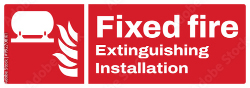 ISO fire prevention safety sign t ext variation_fixed fire extinguishing installationlandscape size 1/2 a4,a3,a2,a1