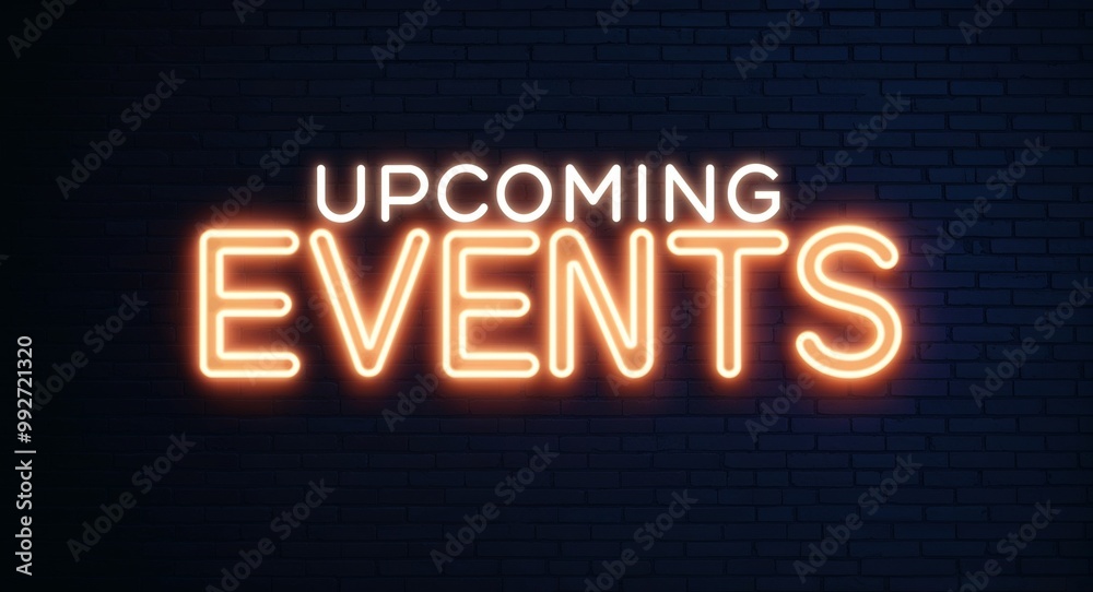upcoming events word lettering glowing with neon light on dark brick wall background upcoming events word lettering glowing with neon light on dark brick wall background