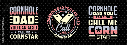 Cornhole Dad You Can Also Call Me Cornstar SVG Cornhole game Tshirt Bundle Cornhole Quote Design