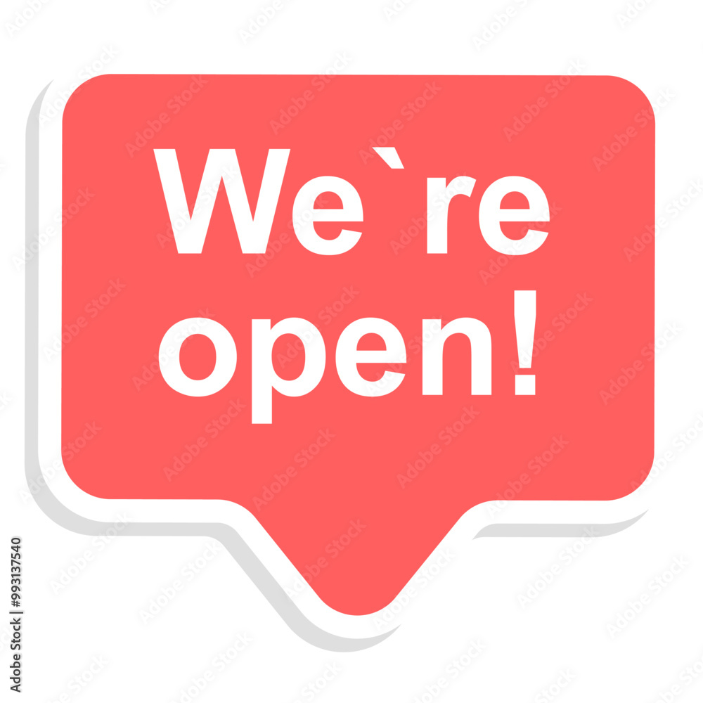 We're Open, Open Banner. Vector Flat Icon We're Open, Open Banner. Vector Flat Icon