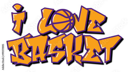 I Love Basket - yellow, purple and and black with ball basketball, sport vector graphics for street art - graffiti lettering typography - art illustration - multicolor - writen Word -		