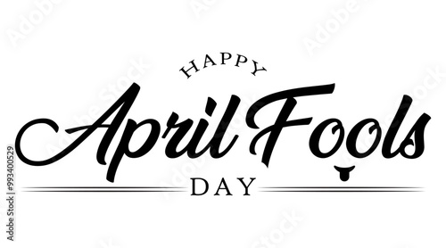 April Fools Day stylized text hand drawn lettering.