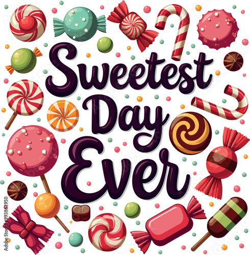 Sweetest day ever cany day design template vector illustration with colorful candies, including lollipops, gummy bears, candy canes, and wrapped sweets, photo