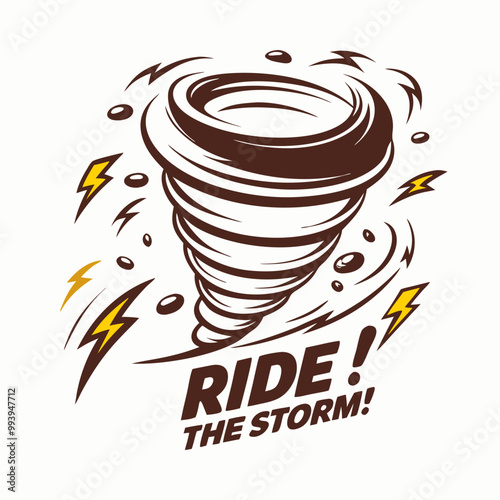t-shirt print, "Ride the Storm powerful tornado with lightning bolts and motivational message"