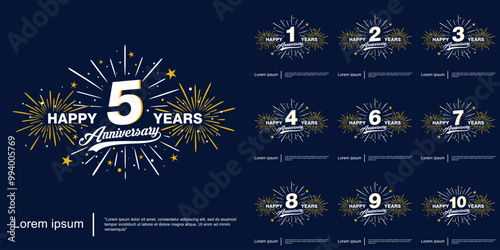 Set of 1-10 years happy anniversary celebration emblem logo with fireworks, sparkle, twinkle and stars. vector illustration template design for web, flyers, poster, invitation card, greeting card