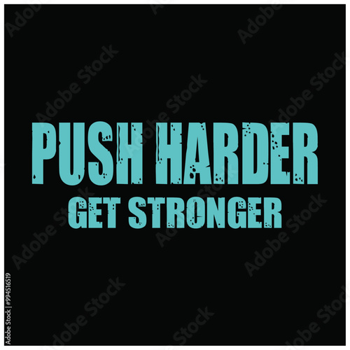 Gym fitness typographic template design push harder get stronger 