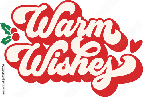 Wallpaper Mural Red Groovy Warm wishes, merry christmas lettering text for t shirt, templates for greeting cards, overlays, Illustrator Artwork Torontodigital.ca