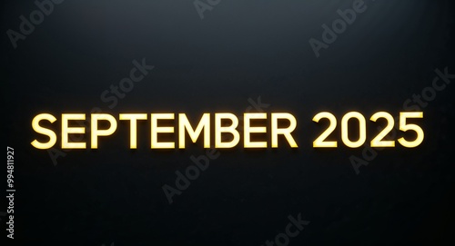 september 2025 word lettering with yellow glow on plain black dark background