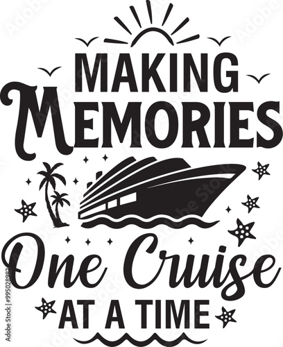 Making Memories One Cruise at a Time