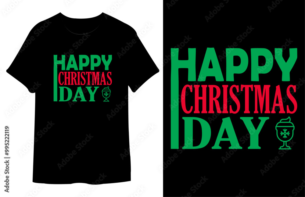 Naklejka premium Happy Christmas Day T Shirt Design. Best Typography Vector illustration